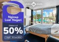 Jalan-Jalan ke Luar Negeri Jadi Hemat dengan Diskon Hotel Hingga 50 Persen