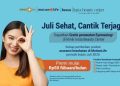Juli Lebih Percaya Diri dengan Proteksi Kesehatan Lengkap dan Bonus Perawatan Gratis